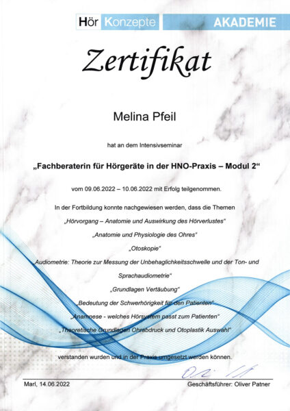 Zertifikat Melina Pfeil: "Fachberaterin für Hörgeräte in der HNO-Praxis - Modul 2" (Marl, 2022)
